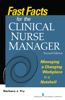 Barbara Fry RN, BN, MEd (Adult) - Fast Facts for the Clinical Nurse Manager, Second Edition artwork