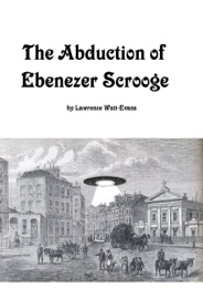 The Abduction of Ebenezer Scrooge - Lawrence Watt-Evans