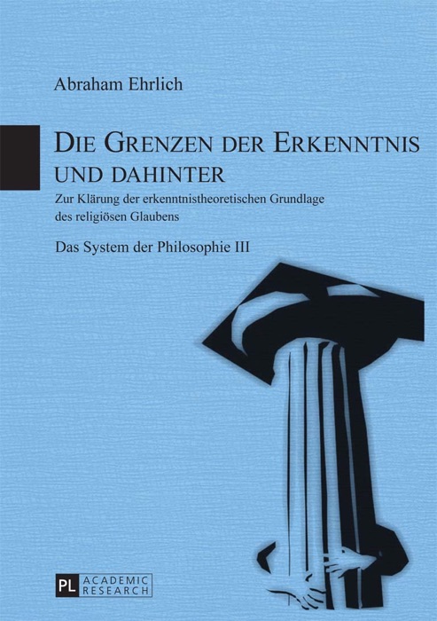 Die grenzen der erkenntnis und dahinter