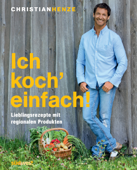 Ich koch' einfach! - Christian Henze