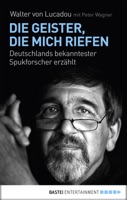 Die Geister, die mich riefen