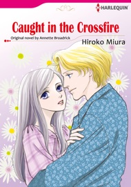 Caught in the Crossfire - Annette Broadrick