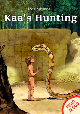 Read: The Jungle Book: Book Kaa's Hunting