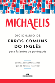 Dicionário de erros comuns do inglês para falantes de português - Mark G. Nash & Willians R. Ferreira
