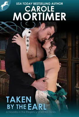 Read: Taken by the Earl (Regency Unlaced 3) Book