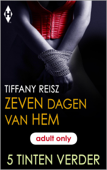 Zeven dagen van hem - Tiffany Reisz