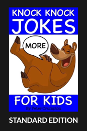 More Knock Knock Jokes For Kids (Standard Edition)
