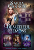 Beautiful Demons Box Set, Books 1-3 - Sarra Cannon