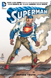 Superman Vol. 1: Before Truth - Gene Luen Yang & John Romita, Jr.