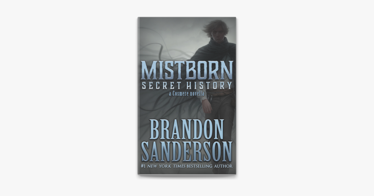 Mistborn: Secret History by Brandon Sanderson