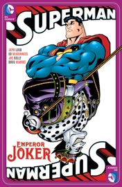 Superman: Emperor Joker - Jeph Loeb & Ed McGuinness