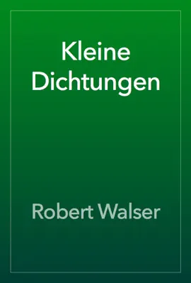 Read: Kleine Dichtungen Book