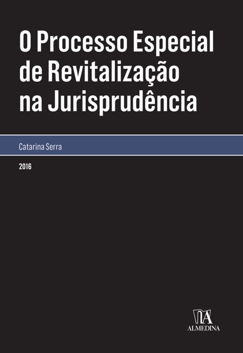 O Processo Especial de Revitalização na Jurisprudência