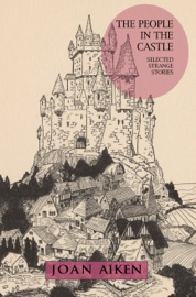 The People in the Castle - Joan Aiken