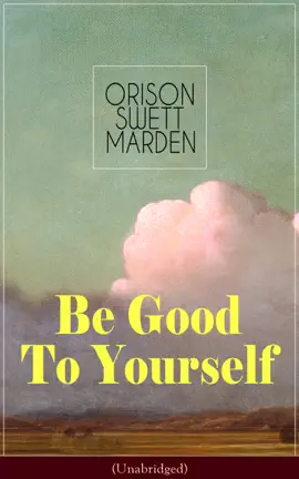 Read: Be Good To Yourself (Unabridged) Book