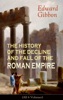 Book THE HISTORY OF THE DECLINE AND FALL OF THE ROMAN EMPIRE (All 6 Volumes)