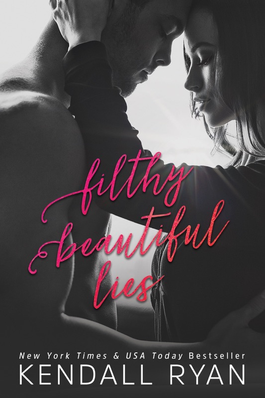 Filthy Beautiful Lies