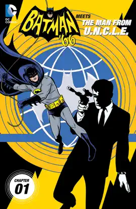 Read: Batman '66 Meets The Man Book From U.N.C.L.E. (2015-) #1
