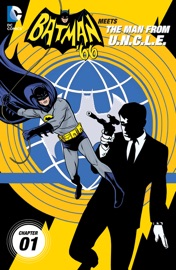 Batman '66 Meets The Man From U.N.C.L.E. (2015-) #1 - Jeff Parker & David Hahn