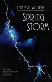 Spring Storm - Tennessee Williams & Dan Isaac