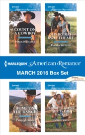 Harlequin American Romance March 2016 Box Set - Patricia Thayer, Trish Milburn, Pamela Britton & Jeannie Watt