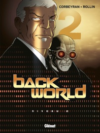 Back World - Tome 02 - Éric Corbeyran & Lucien Rollin
