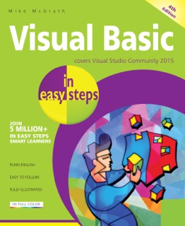 Visual Basic in easy steps, 4th Edition by Mike McGrath