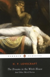The Dreams in the Witch House - H. P. Lovecraft & S. T. Joshi