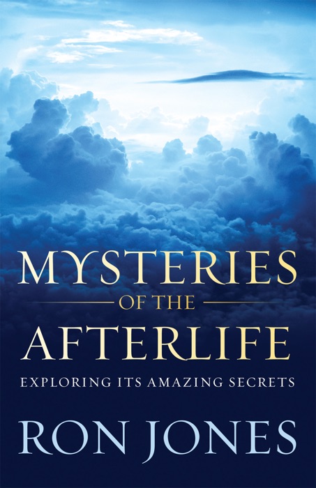 Mysteries of the Afterlife