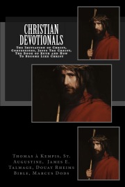 Christian Devotionals: Five Classics - Thomas à Kempis
