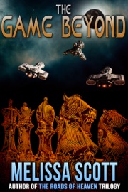The Game Beyond - Melissa Scott