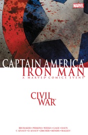 Civil War - Ed Brubaker, Charles Knauf, Daniel Knauf, Christos Gage & Brian Michael Bendis