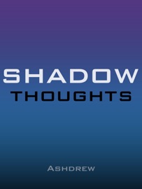 Shadow Thoughts - Andrew Collins