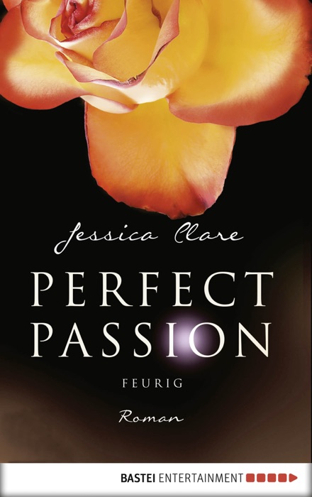 Perfect Passion - Feurig