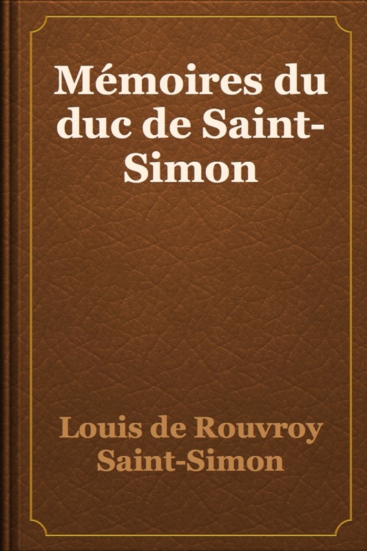 Mémoires du duc de Saint-Simon