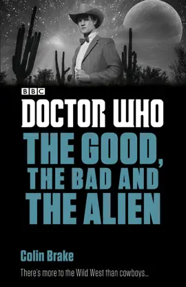 Read: Doctor Who: The Good, the Bad Book and the Alien