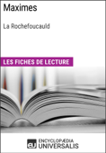 Maximes de François de La Rochefoucauld - Encyclopaedia Universalis