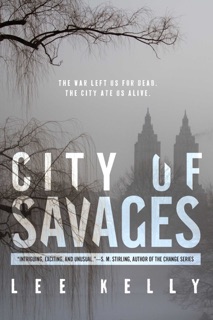 City of Savages by Lee Kelly