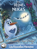 Le Merveilleux Noël d''Olaf - La Reine des Neiges - Les Nouvelles Histoires - Disney Book Group