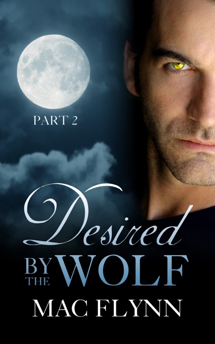 Desired by the Wolf #2 (BBW Werewolf / Shifter Romance