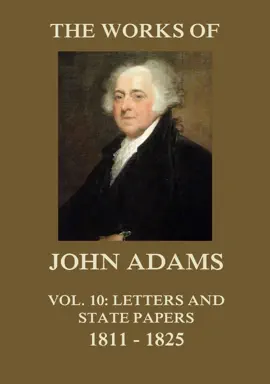 Read: Book The Works of John Adams Vol. 10