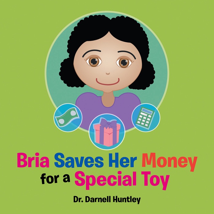 Bria Saves Her Money for a Special Toy