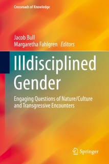 Illdisciplined Gender by Jacob Bull & Margaretha Fahlgren