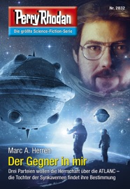 Perry Rhodan 2832: Der Gegner in mir - Marc A. Herren