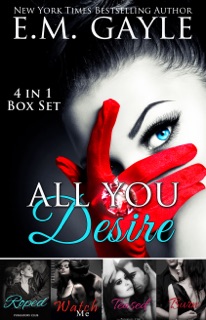 All You Desire: The Purgatory Club Series by E.M. Gayle