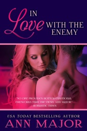In Love With the Enemy - Ann Major