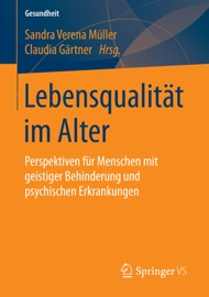 Lebensqualität im Alter - Sandra Verena Müller & Claudia Gärtner