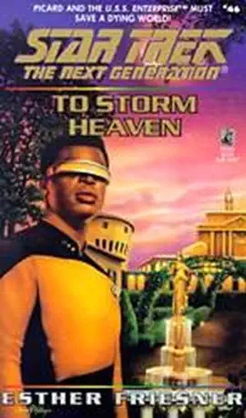 Read: Star Trek: The Next Generation: To Storm Book Heaven