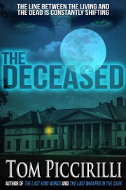 The Deceased - Tom Piccirilli