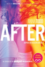 After – Depois do desencontro - Anna Todd